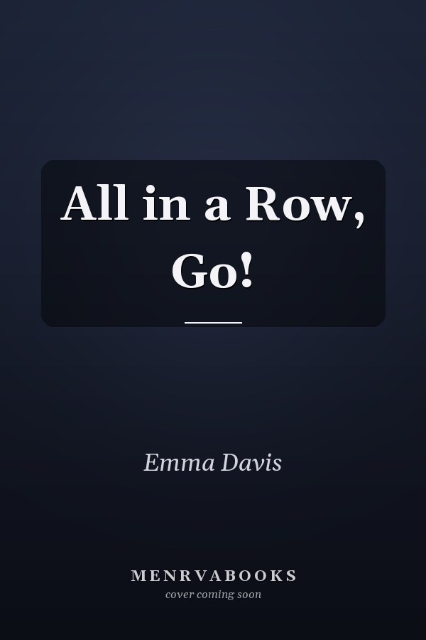 All in a Row, Go!