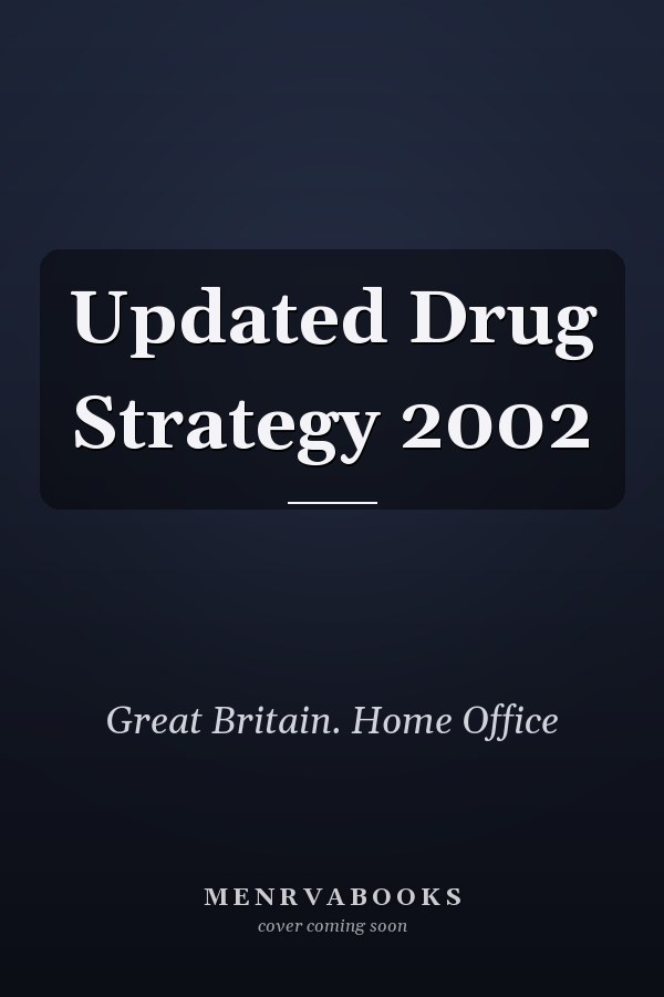Updated Drug Strategy 2002