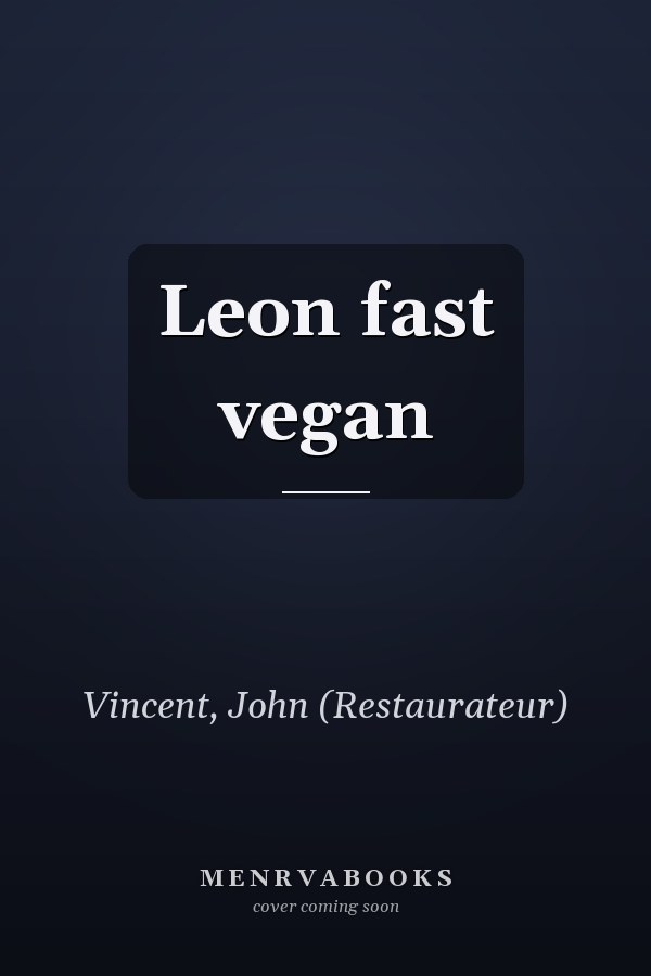 Leon fast vegan