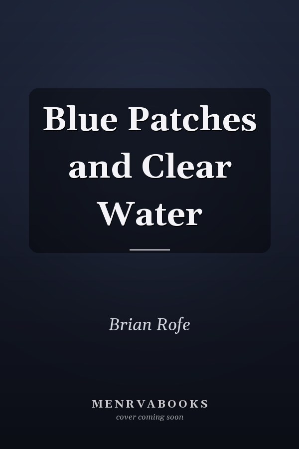 Blue Patches and Clear Water