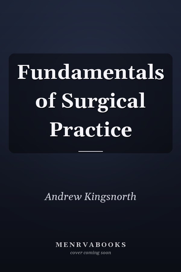 Fundamentals of Surgical Practice