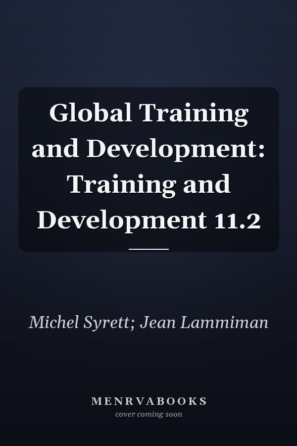 Global Training and Development: Training and Development 11.2