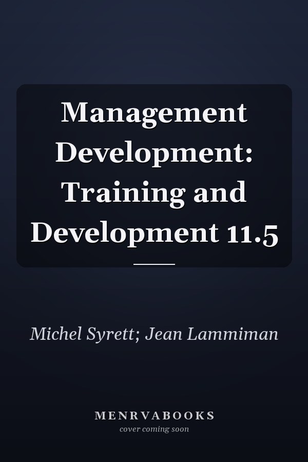 Management Development: Training and Development 11.5