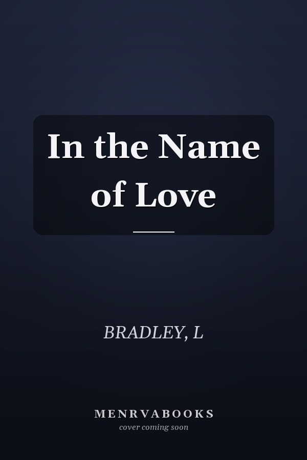 In the Name of Love