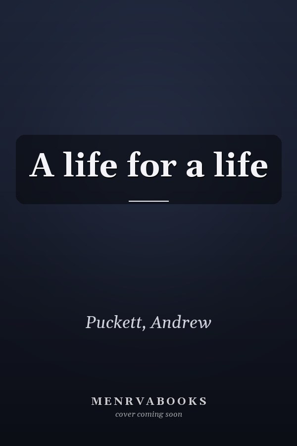 A life for a life