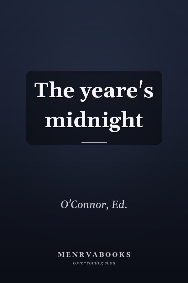 The yeare's midnight