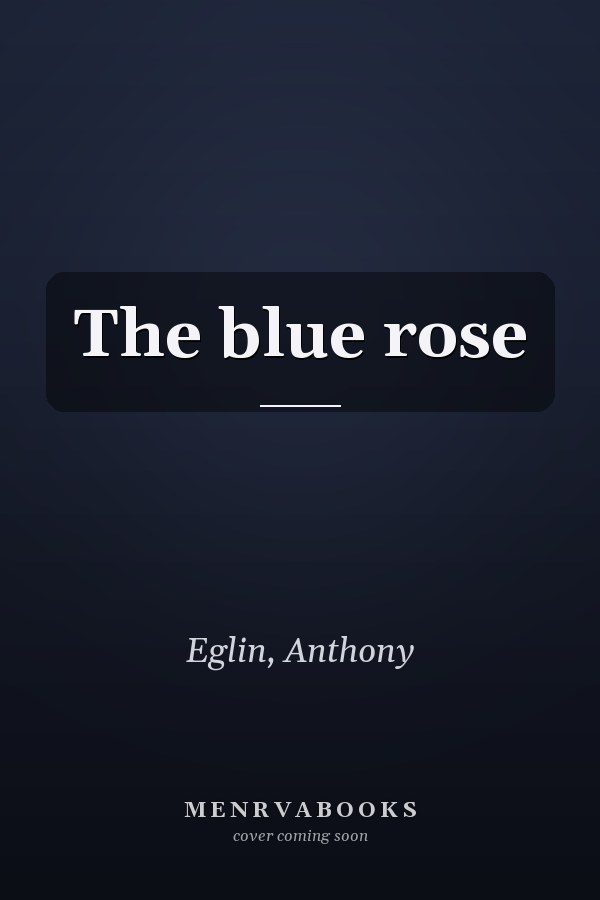 The blue rose