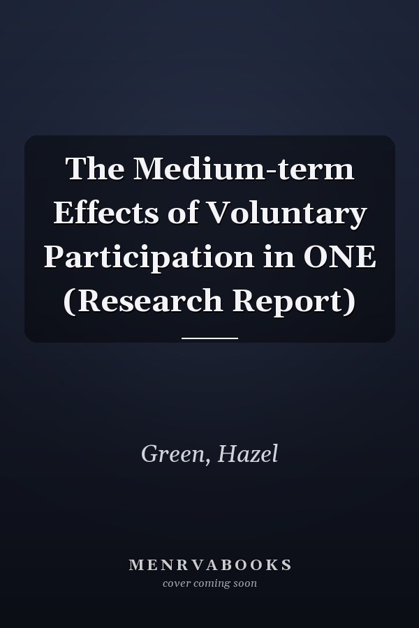 The Medium-term Effects of Voluntary Participation in ONE (Research Report)