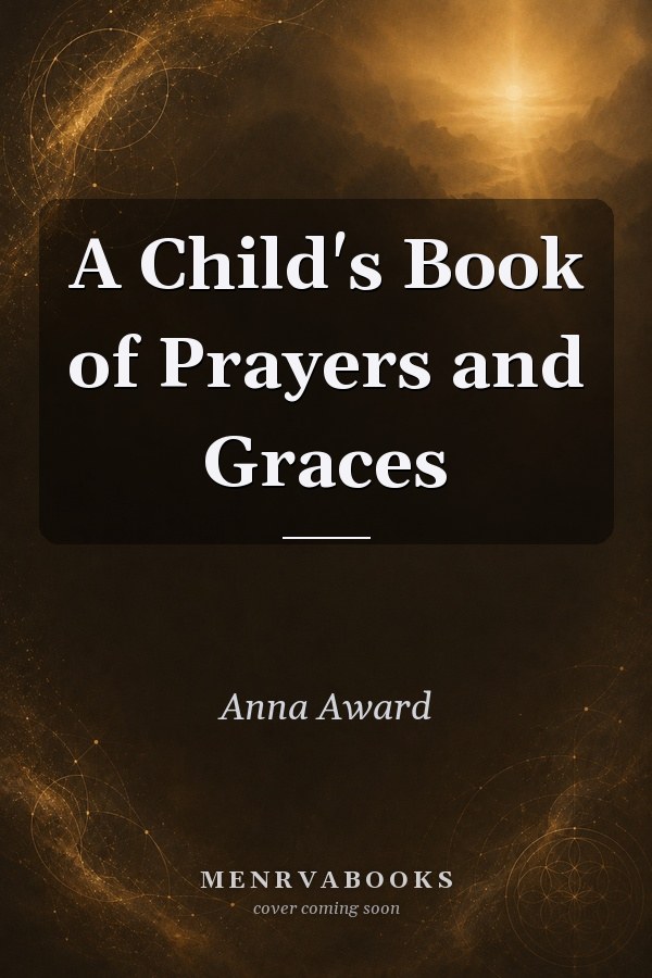 A Child's Book of Prayers and Graces