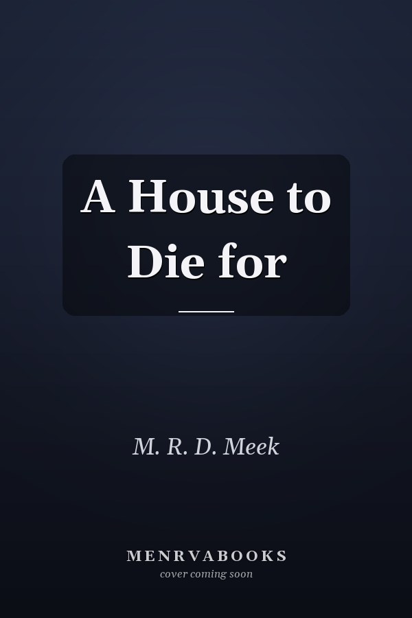 A House to Die for