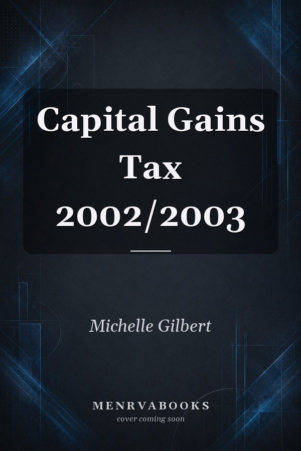 Capital Gains Tax 2002/2003