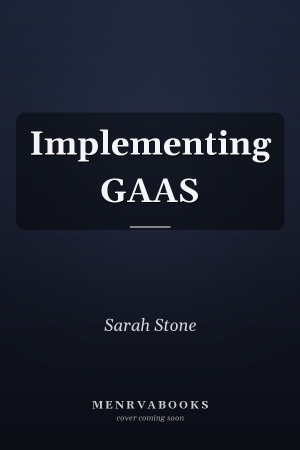 Implementing GAAS