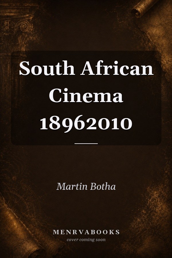 South African Cinema 18962010