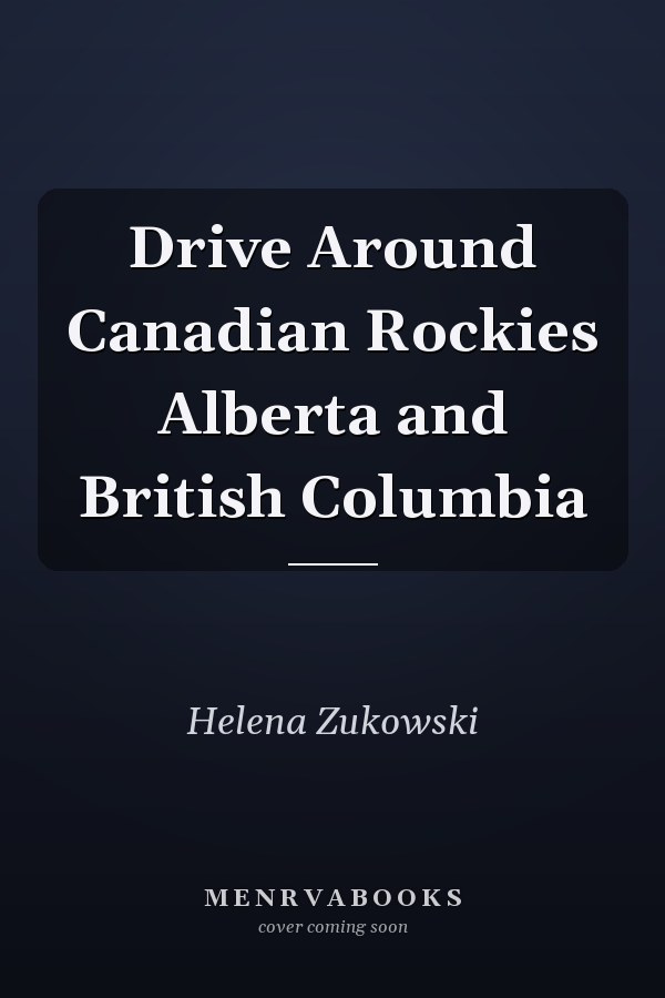 Drive Around Canadian Rockies Alberta and British Columbia