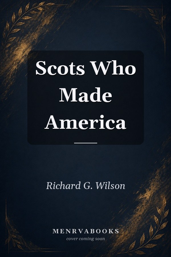 Scots Who Made America