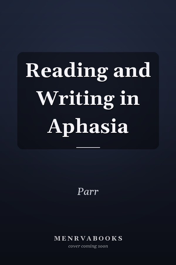 Reading and Writing in Aphasia