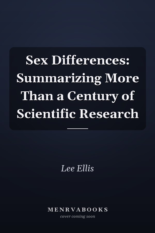 Sex Differences: Summarizing More Than a Century of Scientific Research