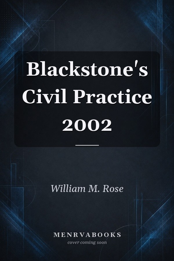 Blackstone's Civil Practice 2002