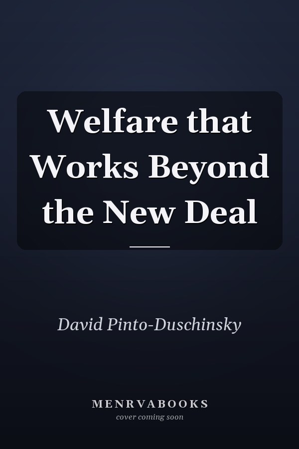 Welfare that Works Beyond the New Deal
