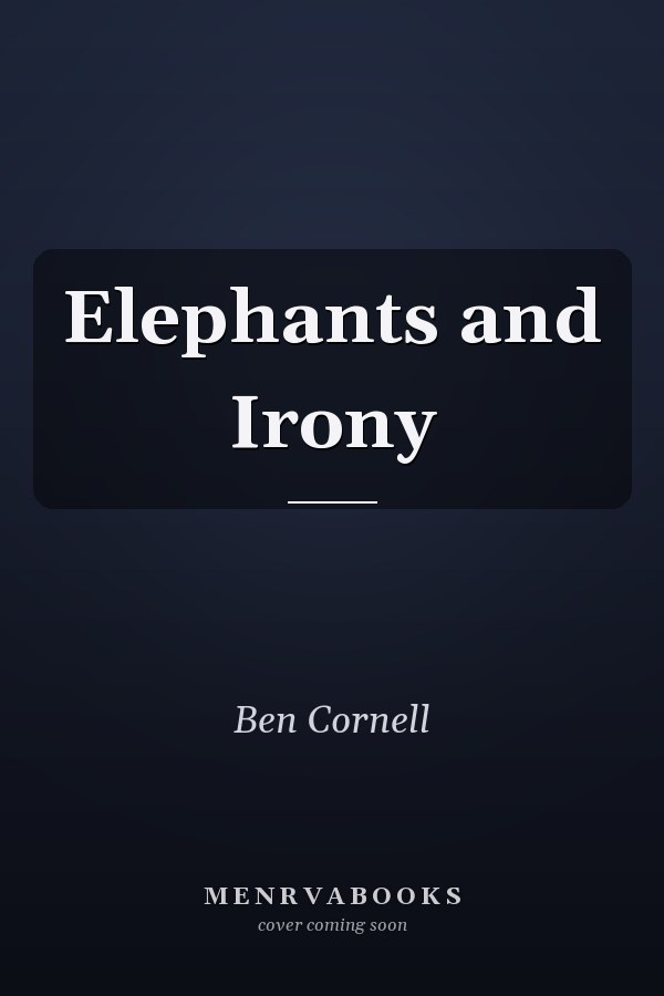 Elephants and Irony