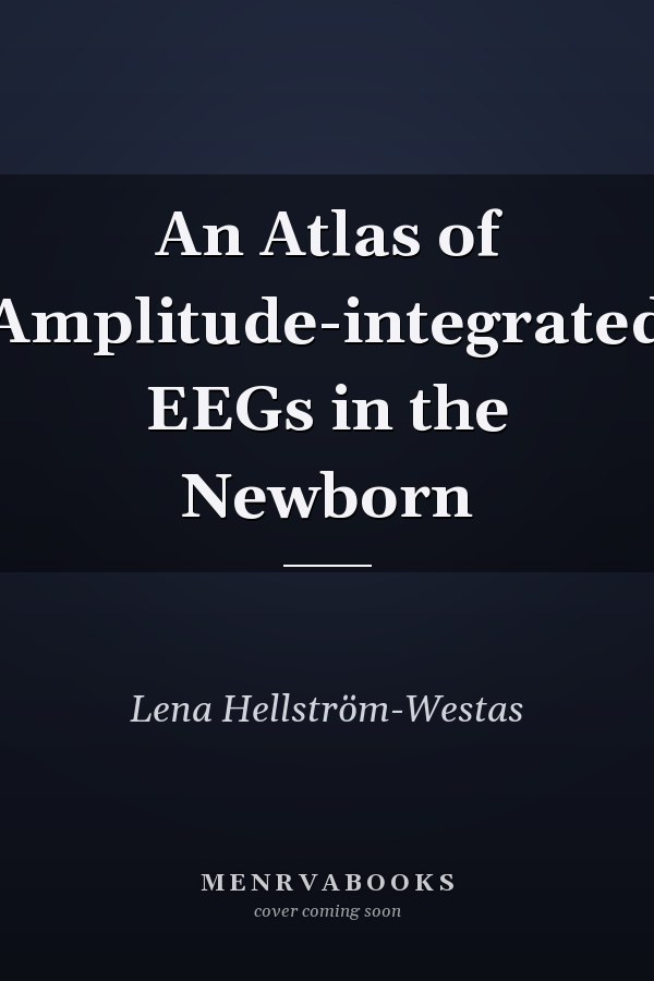 An Atlas of Amplitude-integrated EEGs in the Newborn