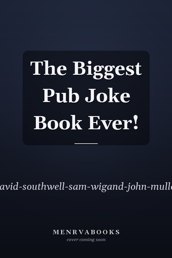 The Biggest Pub Joke Book Ever!