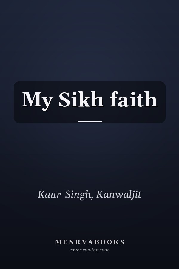 My Sikh faith