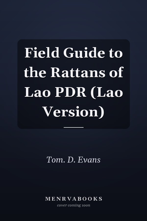 Field Guide to the Rattans of Lao PDR (Lao Version)