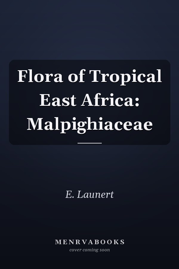 Flora of Tropical East Africa: Malpighiaceae