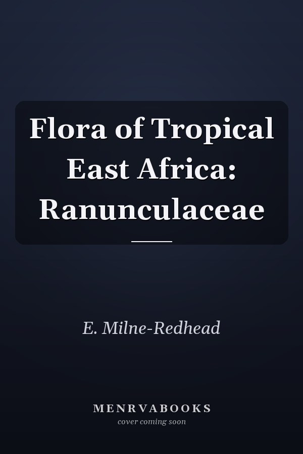 Flora of Tropical East Africa: Ranunculaceae