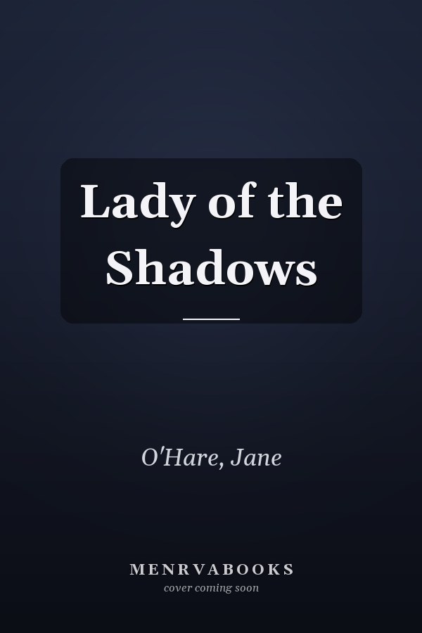Lady of the Shadows