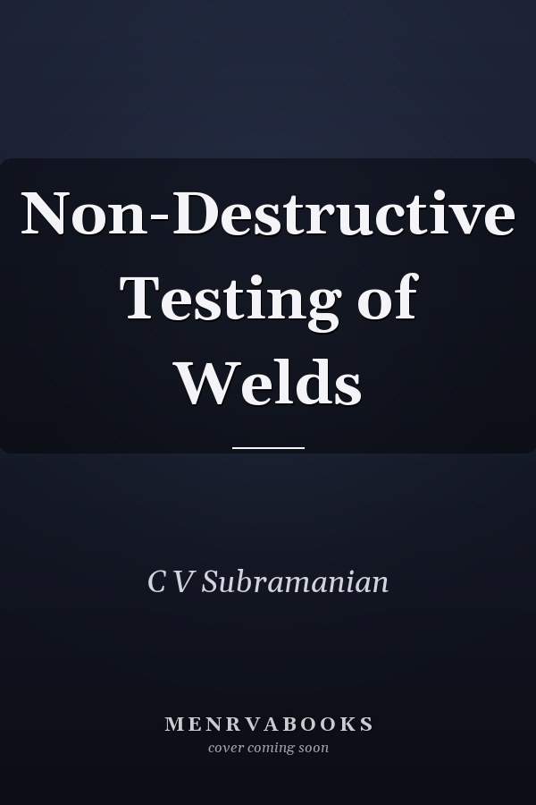 Non-Destructive Testing of Welds