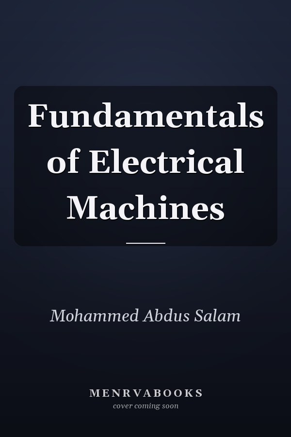 Fundamentals of Electrical Machines