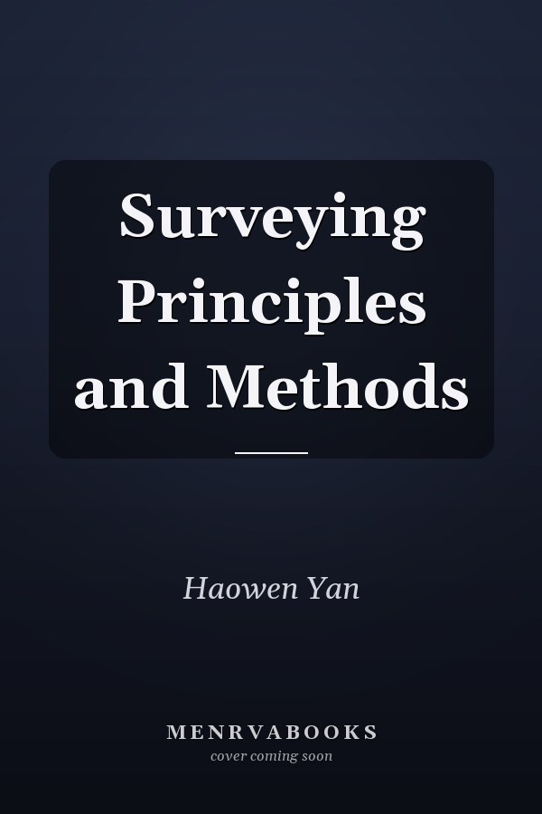 Surveying Principles and Methods