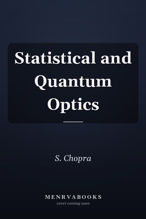 Statistical and Quantum Optics