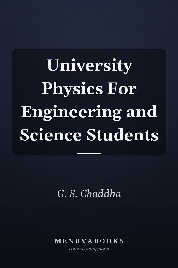University Physics For Engineering and Science Students