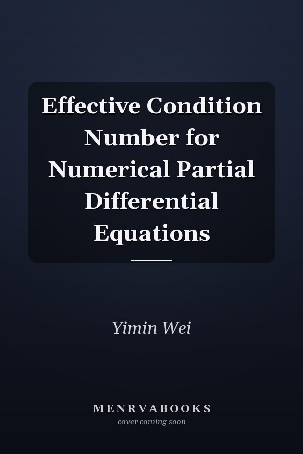 Effective Condition Number for Numerical Partial Differential Equations