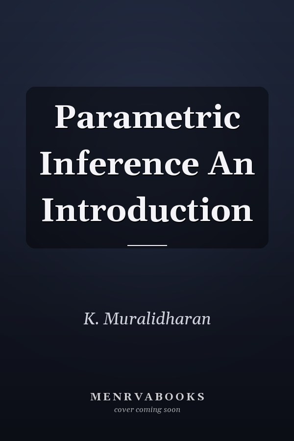 Parametric Inference An Introduction