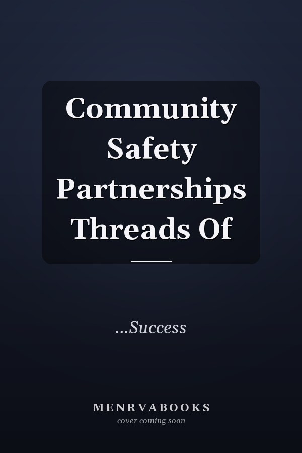 Community Safety Partnerships Threads Of