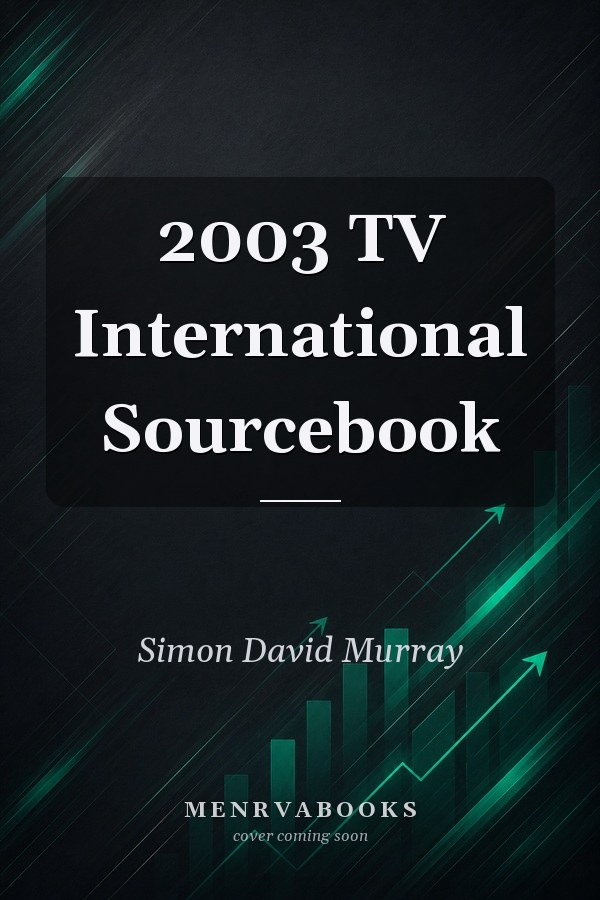 2003 TV International Sourcebook