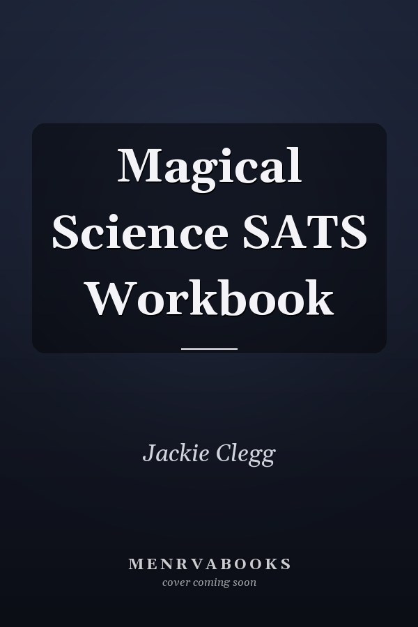 Magical Science SATS Workbook