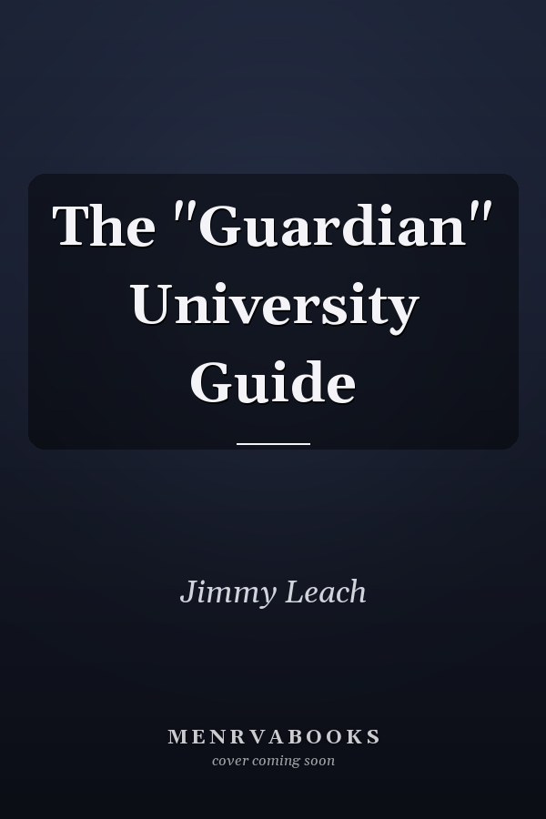 The "Guardian" University Guide