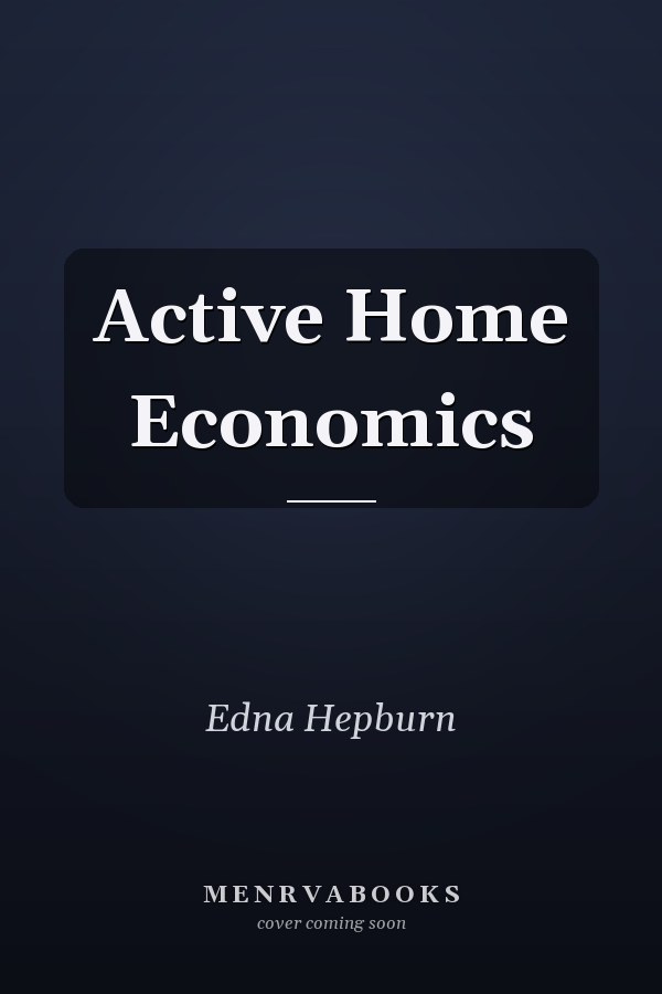 Active Home Economics