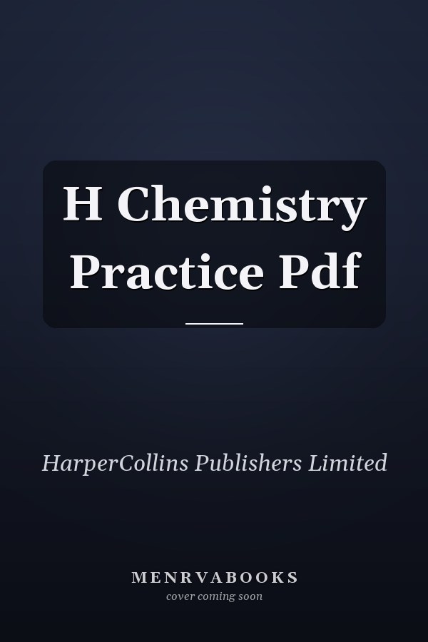 H Chemistry Practice Pdf