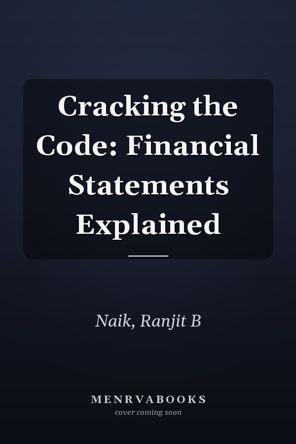 Cracking the Code: Financial Statements Explained