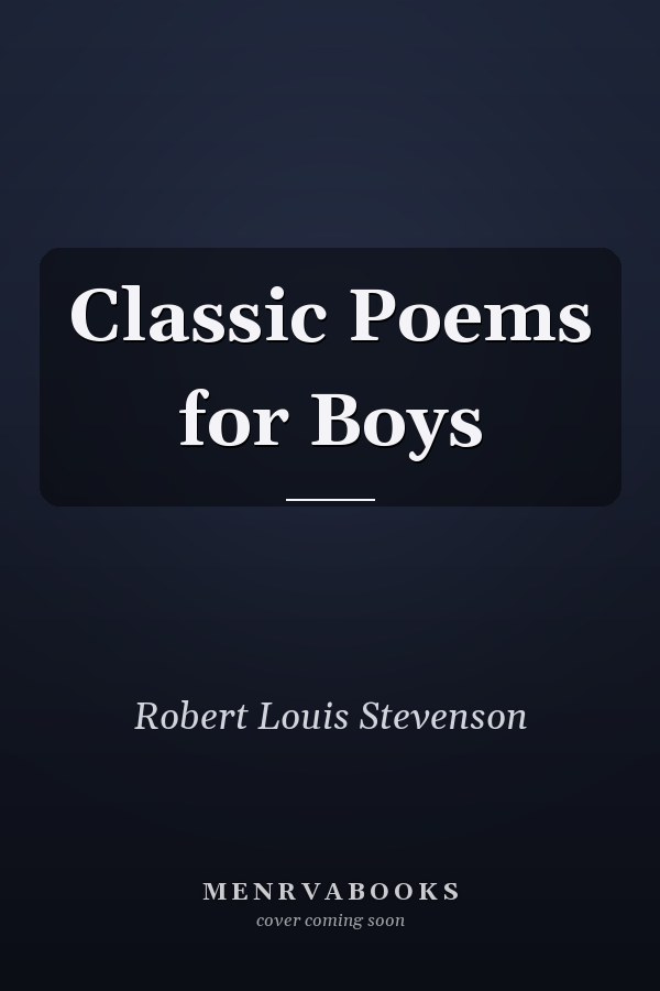 Classic Poems for Boys
