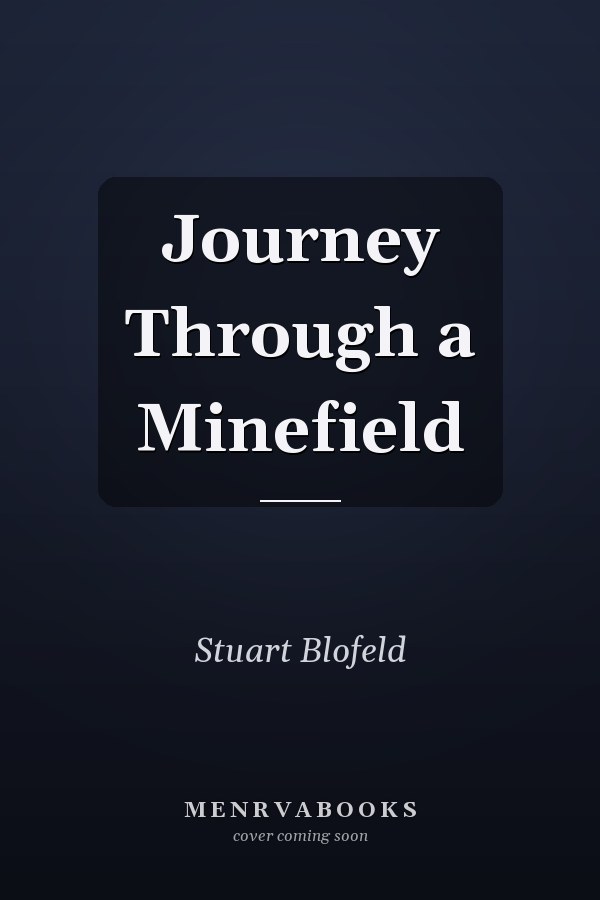 Journey Through a Minefield