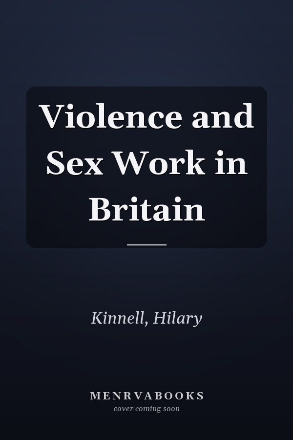 Violence and Sex Work in Britain