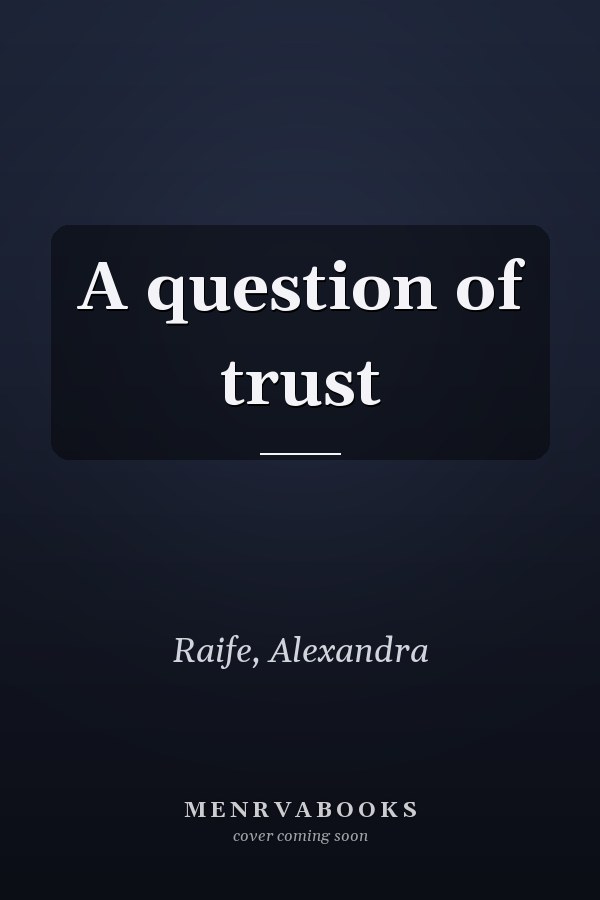 A question of trust