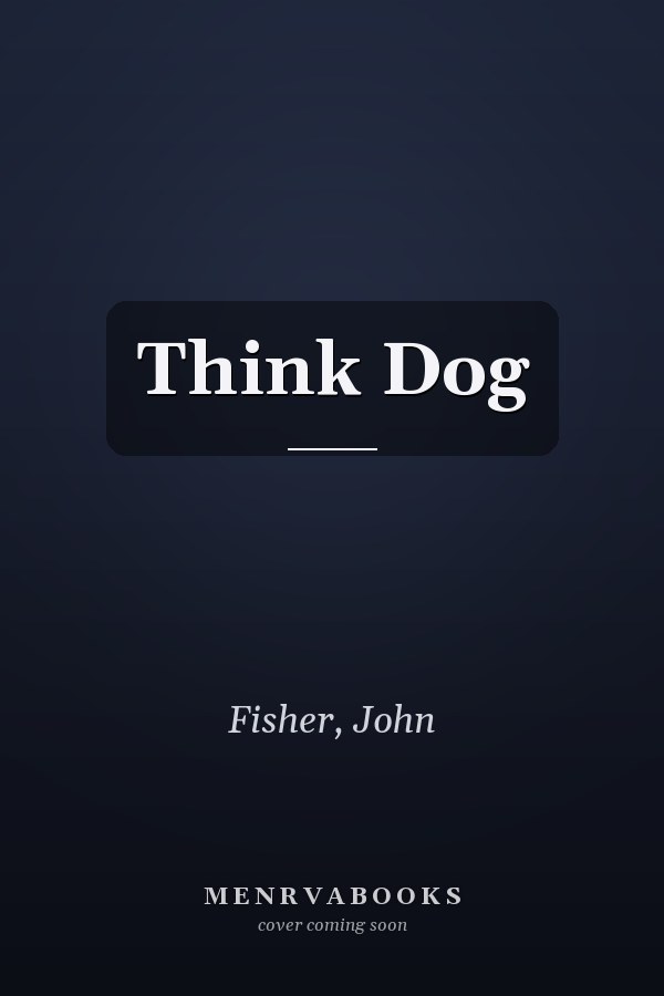 Think Dog